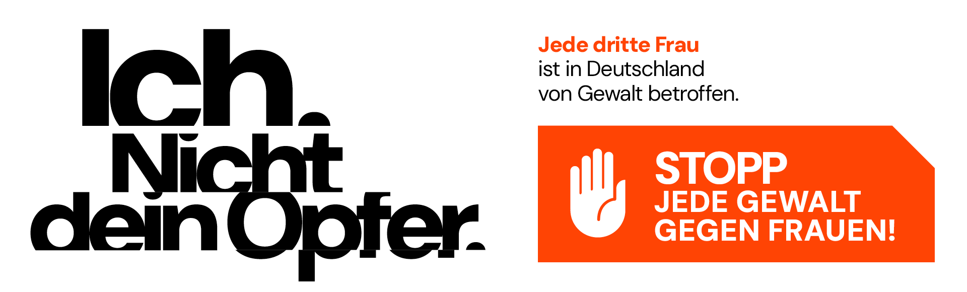 Schwarzer Schriftzug Ich Nicht dein Opfer links, rechts orange Stoppschild gegen Gewalt an Frauen